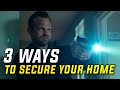 3 ways to secure your home  baer solutions