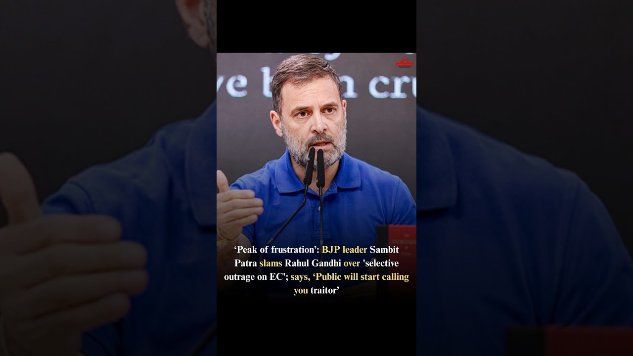 ‘Peak of frustration’: BJP leader Sambit Patra slams Rahul Gandhi over 'selective outrage on EC'