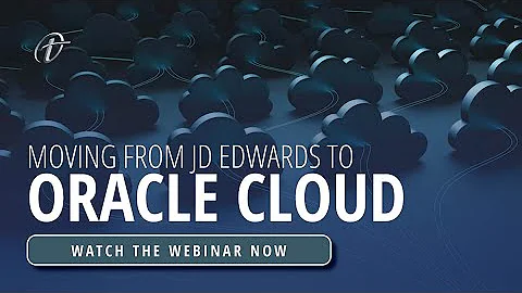 Paving a Path Forward with JD Edwards and Oracle C...
