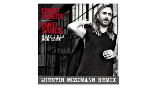 David Guetta - What I Did For Love (Quentin Mosimann remix - sneak peek) ft Emeli Sandé