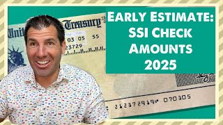 Early Estimates: New SSI Check Amount in 2025  Supplemental Security Income