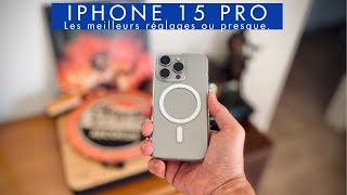 iPhone 15 Mes Réglages pour la Photo et  la Vidéo