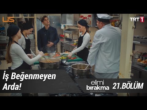 İş beğenmeyen Arda! - Elimi Bırakma 21. Bölüm