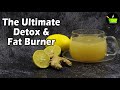 Best detox drink to lose weight fast  how to lose weight fast  fat burning drink