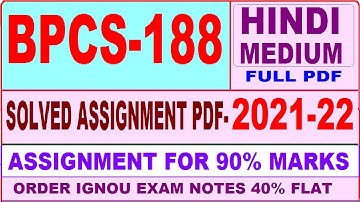 bpcs 188 solved assignment 2021-22 / bpcs 188 solved assignment in hindi / ignou bpcs 188