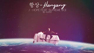 J-Hope - 'HANGSANG 항상 (feat. Supreme Boi)' [8D AUDIO] [USE HEADPHONES]