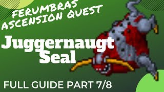 Razzagorn ( Jugg Seal ) [Ferumbras Ascension Guide Part 7/8]