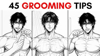 45 Grooming Tips That Make You Instantly More Attractive (Must-Do Checklist)