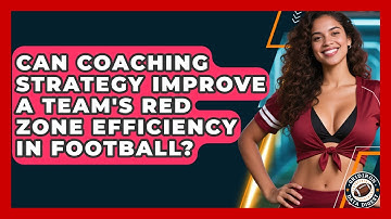 Can Coaching Strategy Improve A Team