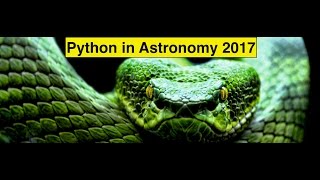 Python in Astronomy 2017 - Live Python In Astronomy 2017 Live