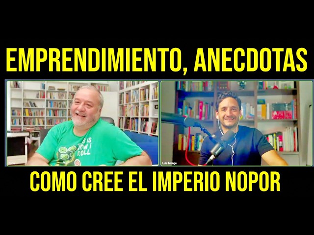 Emprendimiento, anecdotas de vida y caso Torbe, con LuisMonge