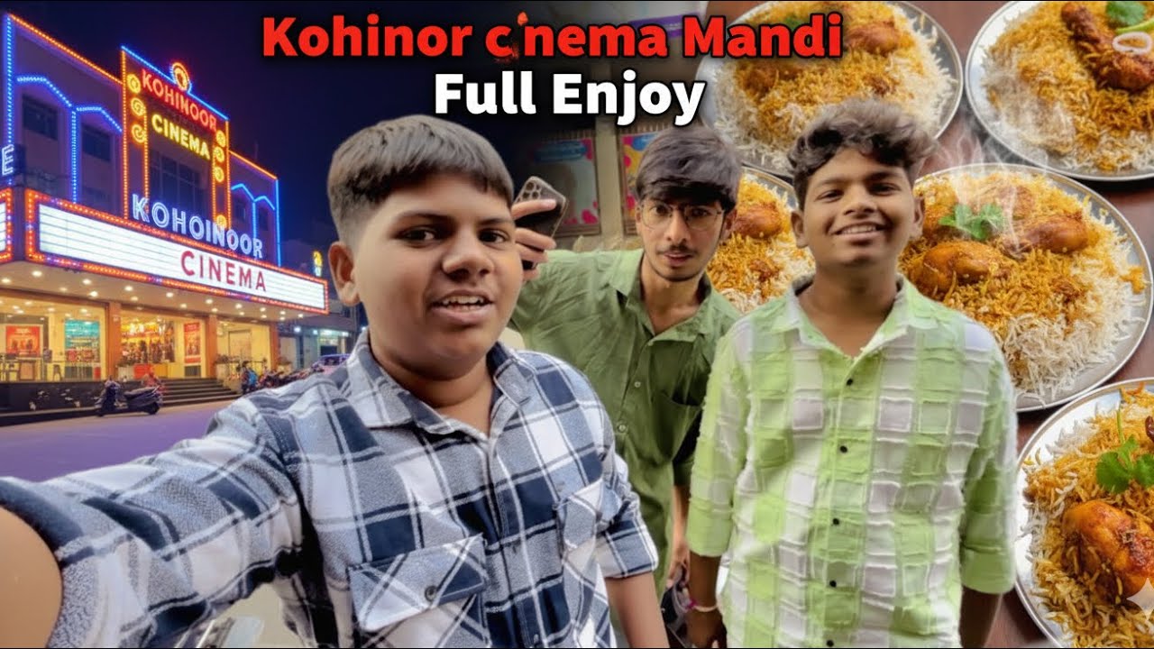 Kohinoor cinema mandi | mini vlog | full enjoy | mem famous 1 