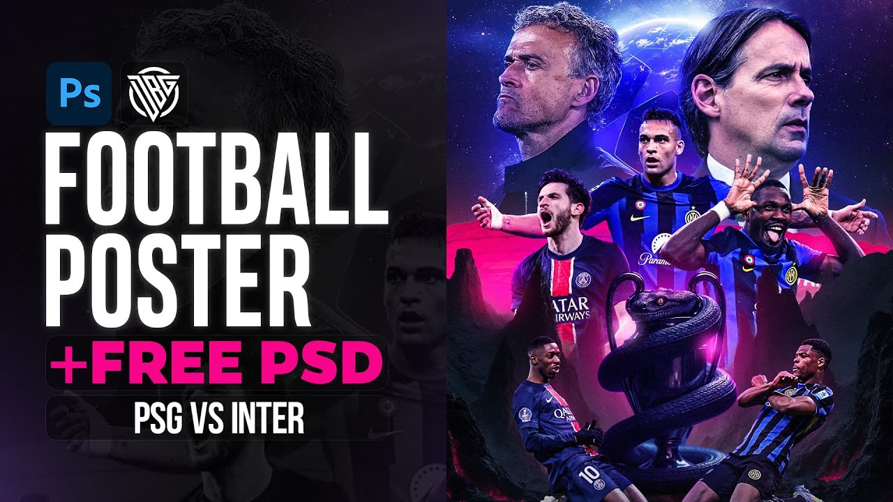 How To Create a Football Matchday Poster | PSG VS INTER | Photoshop ...