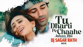 Download Lagu Tu Dharti Par Chahe Jaha Bhi Rahega ! Remix ! Dj Sagar Rath ! Bollywood DJ Remix 2025 ! Love DJ Song MP3 Download Lagu Tu Dharti Par Chahe Jaha Bhi Rahega ! Remix ! Dj Sagar Rath ! Bollywood DJ Remix 2025 ! Love DJ Song MP3