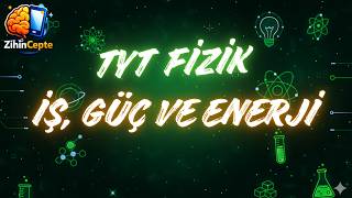 İş, Güç, Enerji 0Dan Öğren Tyt Fizik Hızlı Kamp Net Artıran Konu Anlatımı
