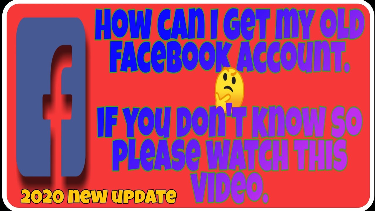 how can i recover my old facebook account in Android? 2020 new update