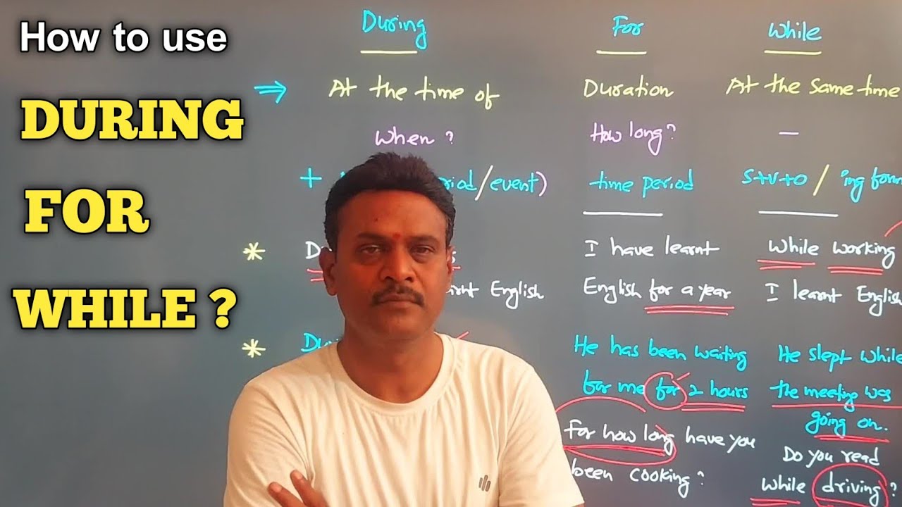 Difference among  DURING, FOR and WHILE | వీటిని ఇంగ్లీష్ లో తప్పులు లేకుండా వాడాలి? Spoken English 