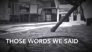 Vídeo de Those Words We Said