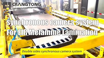 QIANGTONG double face synchronous camera system for EIR melamine faced board lamination press line