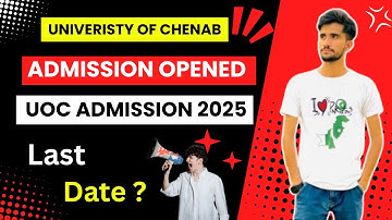 University of Chenab Admission 2025 🔔 | Apply Online Now! | Last Date & Full Guide
