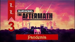 Surviving the Aftermath - Early Access - Part 3