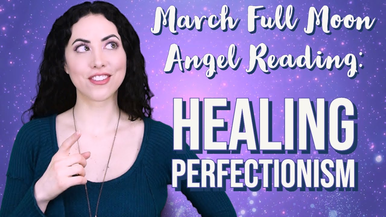 Full Moon Angel Reading | March 18 - 31, 2022 ☽♥☾