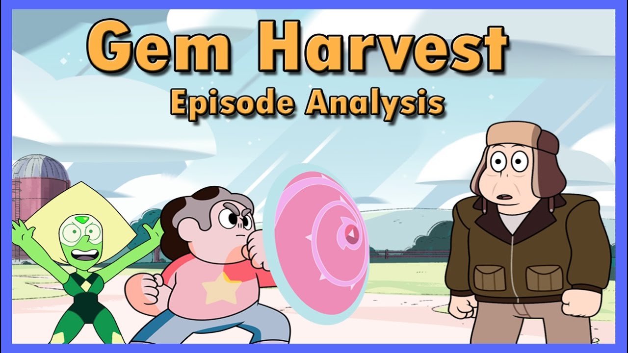 Steven Universe Gem Harvest Analysis and Review YouTube