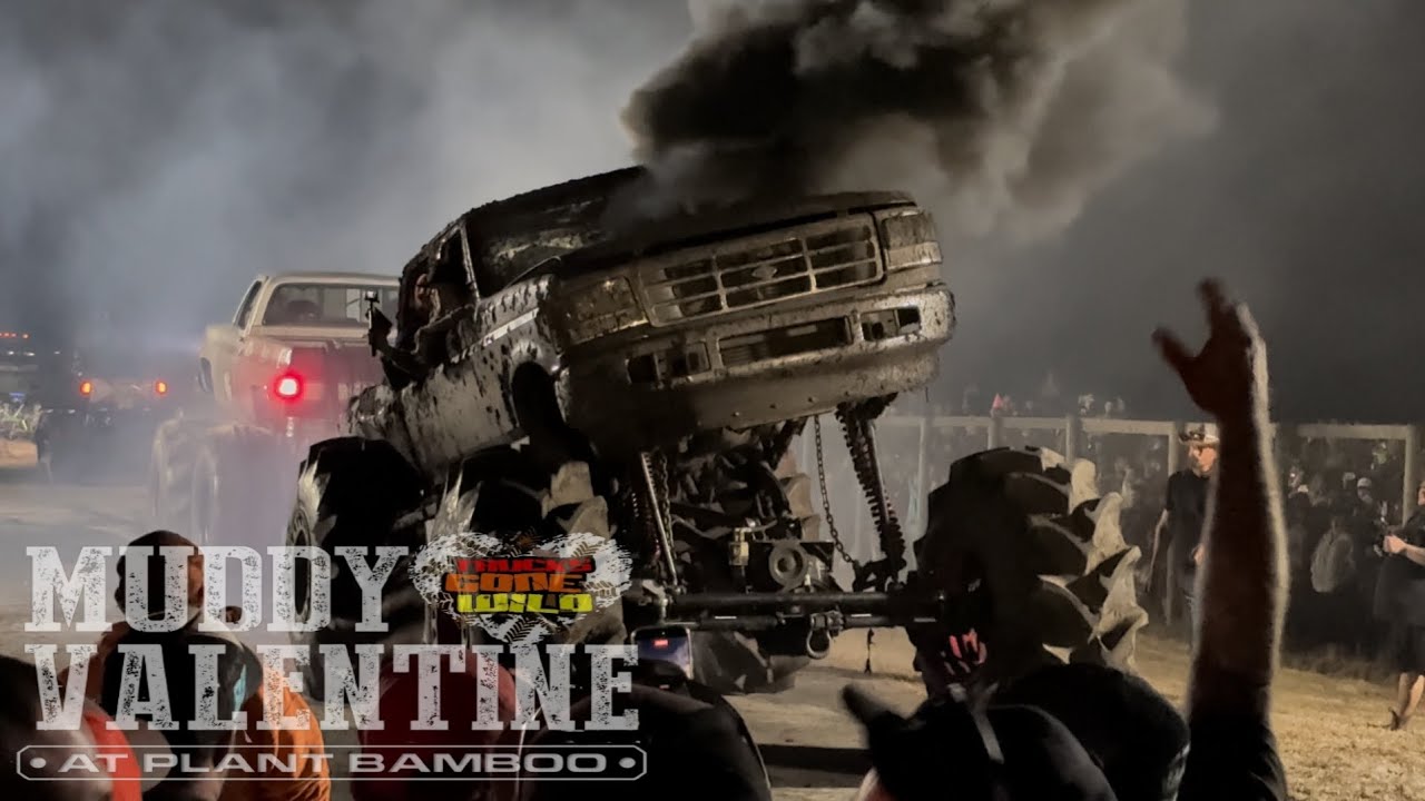 Trucks Gone Wild - Muddy Valentine 