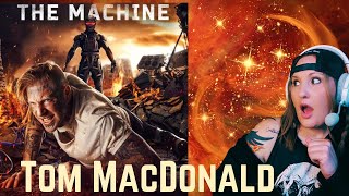 TOMday! [REACTION] Tom MacDonald - The Machine [THE WORLD NEEDS THIS SONG]