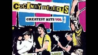 Cockney Rejects -  It will only ever be