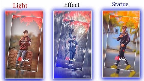 Light effect whatsapp status kaise banaye // New whatsapp status Editing Kinemaster , New Style edit