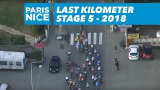 Last Kilometer - Stage 5 - Paris-Nice 2018