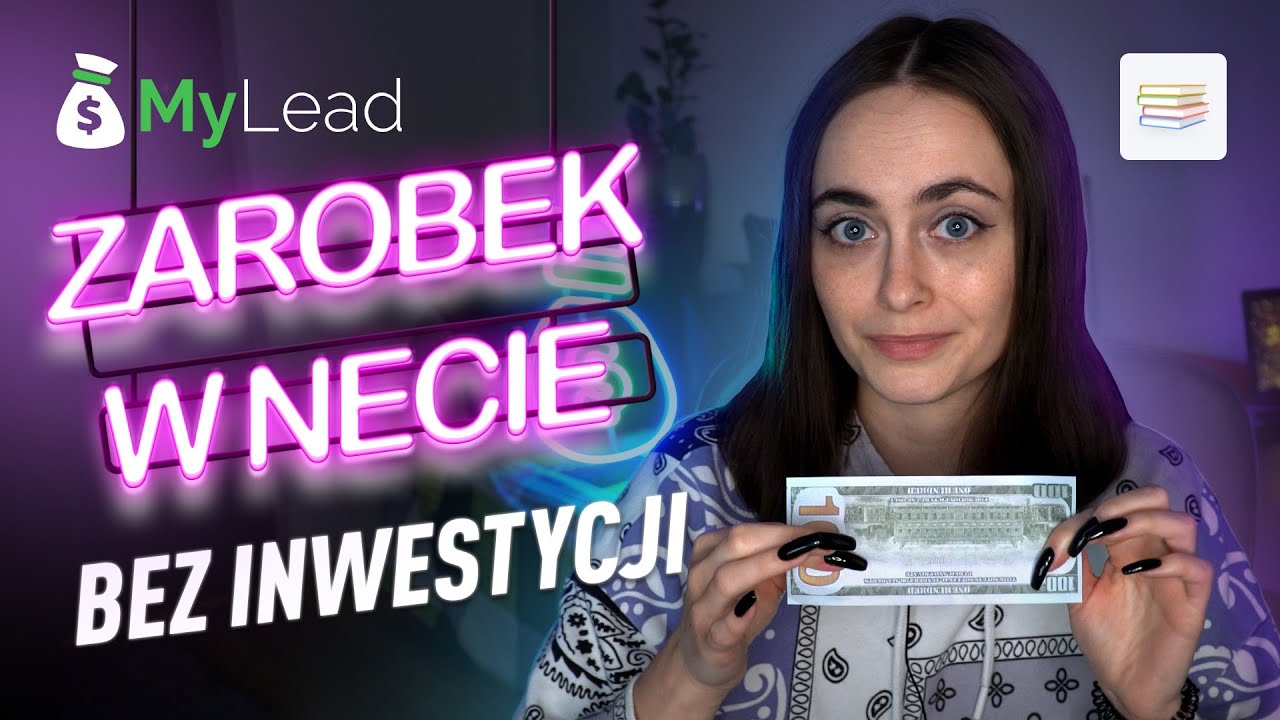 Ile zarabia się na YouTube? Jak zarabiać w internecie 2023 [MyLead