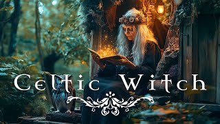 Celtic Witch Music 🌙 Magical Witchy Music 🦉Celtic, Pagan, Wiccan Music 🌳- Witchcraft Music🌿