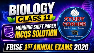 FBISE Biology Class 11 Local Area MCQs Solution 2026 | Hssc 1 Bio Mcqs key | Bio Morning paper Mcqs