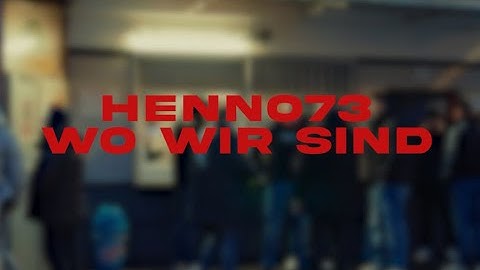 HENNO 73 - WO WIR SIND (prod. by AYMVN, prodbysiren) [Official Video]