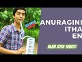 Anuragini itha en  monsoon special  melodica  alan jose santo