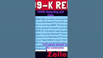 Does Zelle Report to the IRS?1099-K reporting