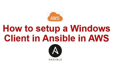 How to setup a Windows client in Ansible #aws #ansible #windows