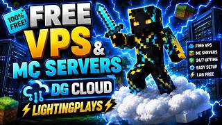 🚀Free Vps & Mc Servers | 🔥DG CLOUD🔥 | LightingPlays