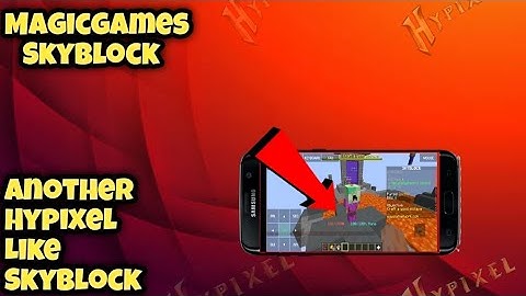 Hypixel like Skyblock Server for 1.18 |MagicGames Skyblock hypixel like server on minecraft pe |