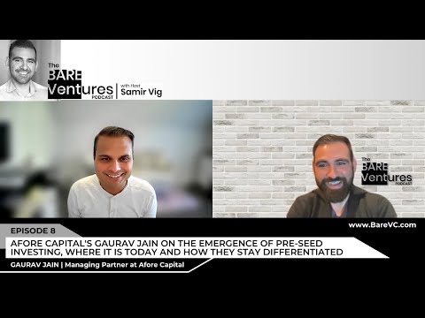 Afore Capital's Gaurav Jain on the Emergence of Pre-Seed Investing and How They Stay Differentiated