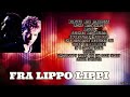FRA LIPPO LIPPI BEST SONGS COLLECTION - FRA LIPPO LIPPI GREATEST HITS