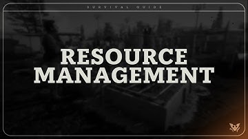 Survival Guide: Resource Management