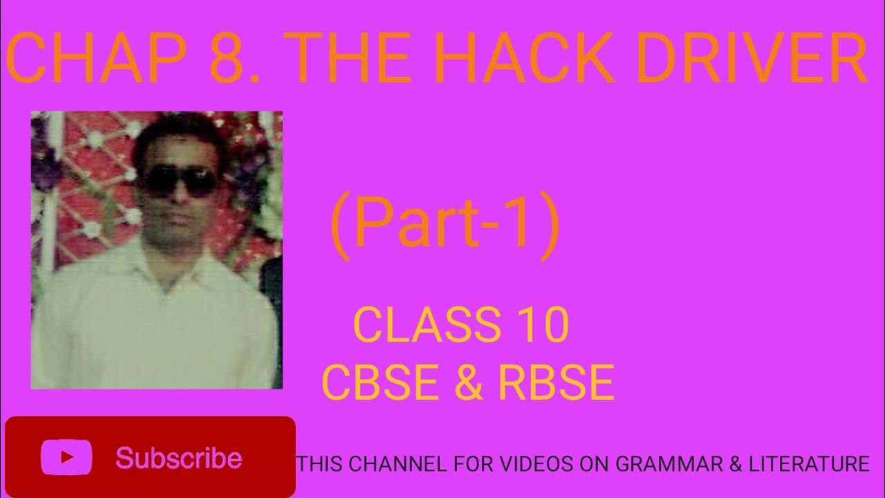 Chap. 8 The Hack Driver (Part-1) - YouTube