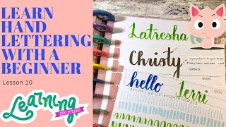 Learn Hand-lettering with a Beginner for Beginners | Lesson 10