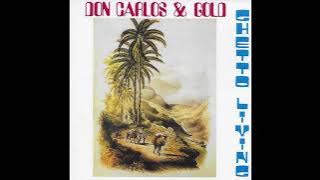 Don Carlos & Gold – Ghetto Living (Full Album) (Reissue, 1990)