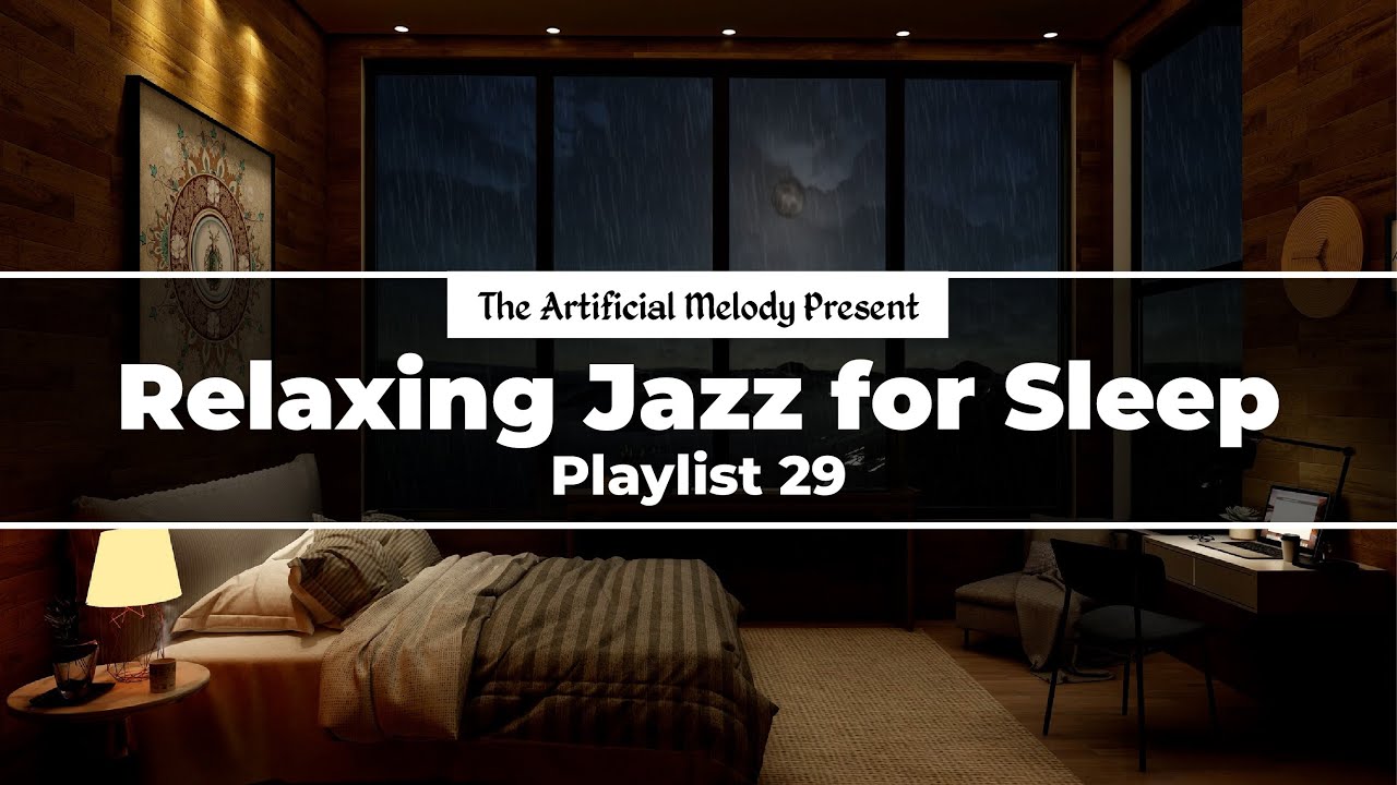 Relaxing Jazz Lounge Music Compilation Soft and Smooth Music for Sleep Playlist #29