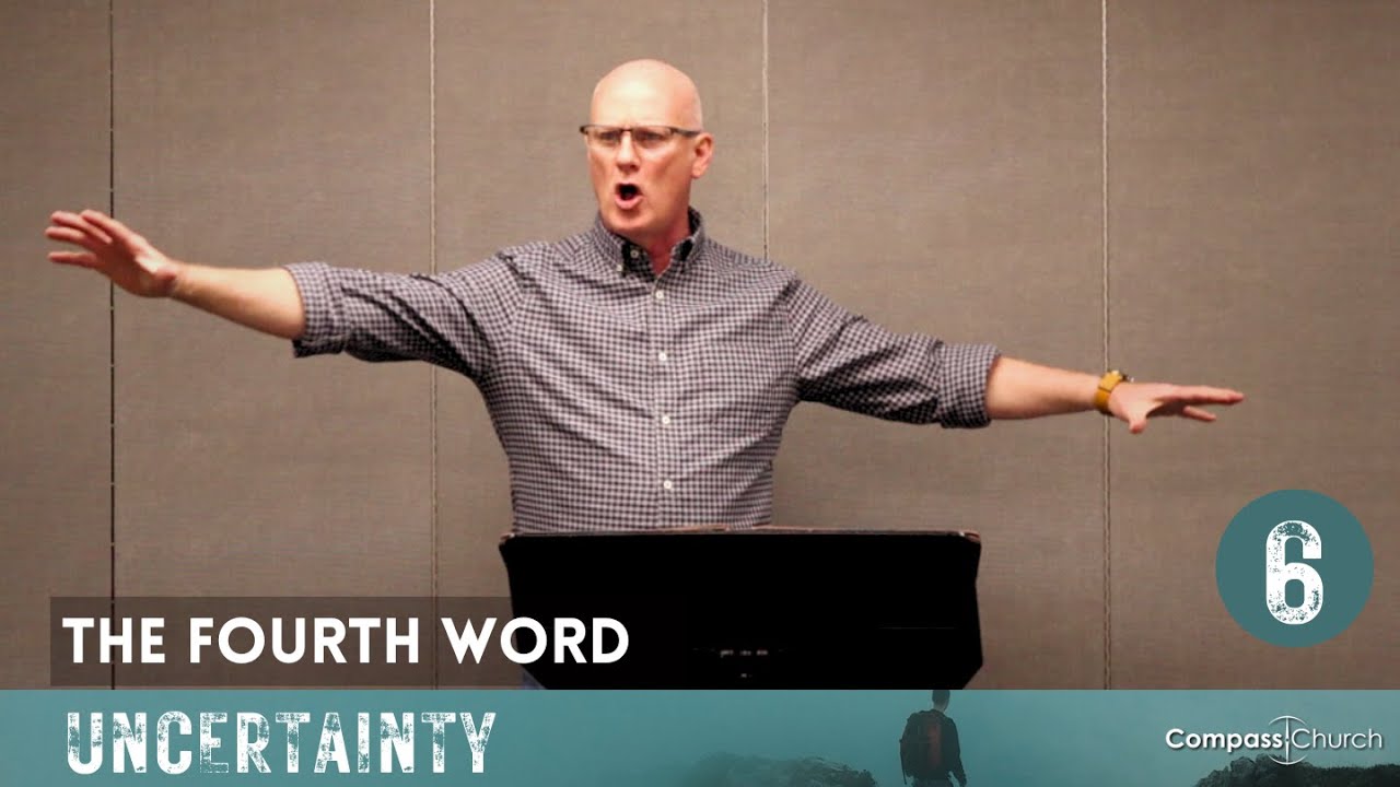UNCERTAINTY | THE FOURTH WORD | JUDGES 6-