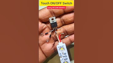 Touch ON/OFF Switch using MOSFET 😲 Electronics Project 🔥🔥 #shorts #electroeshu #electronic #diy